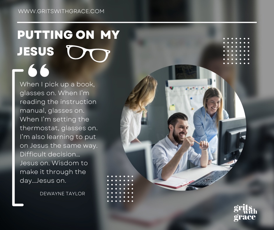 Putting On My&nbsp;Jesus