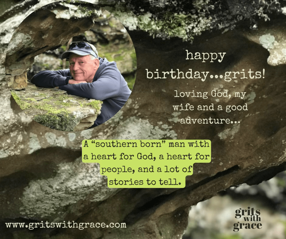 Happy Birthday Grits