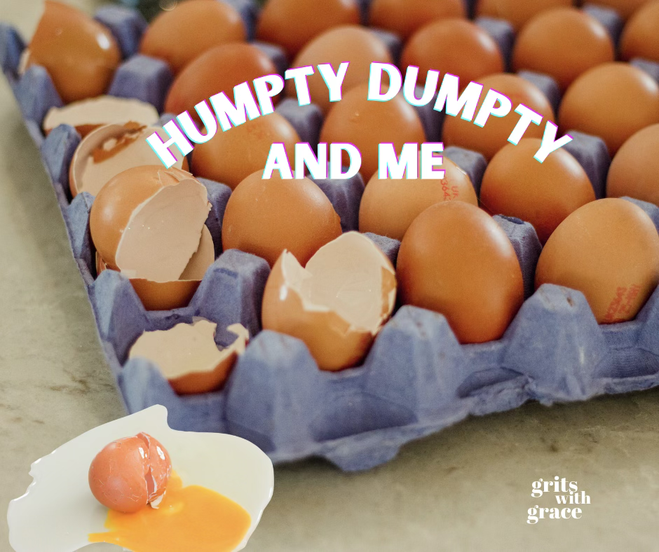 Humpty Dumpty and&nbsp;Me