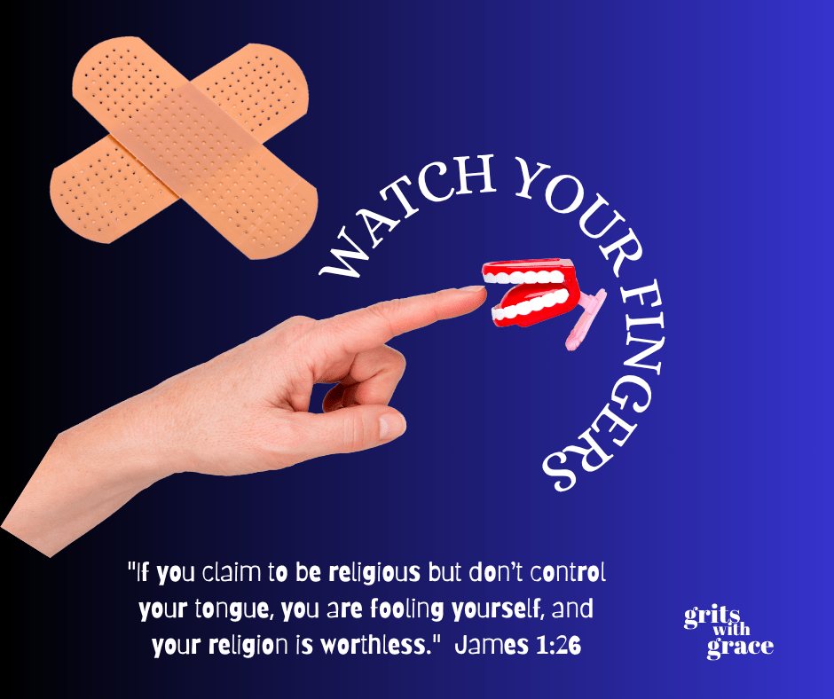 Watch Your Fingers