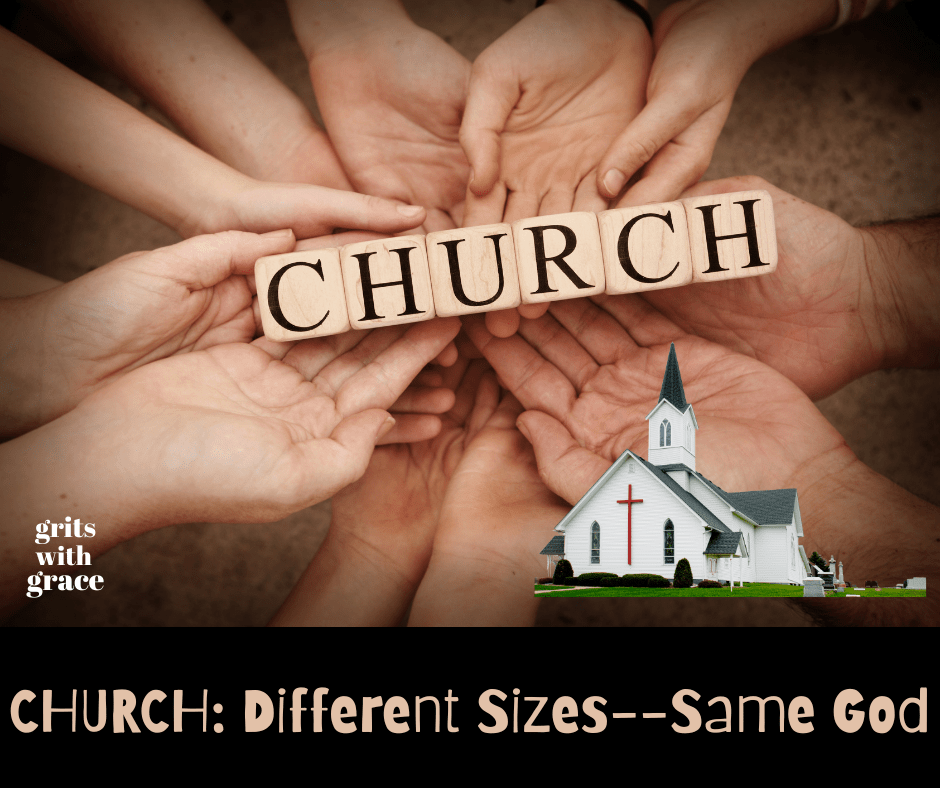 Church: Different Sizes–Same God